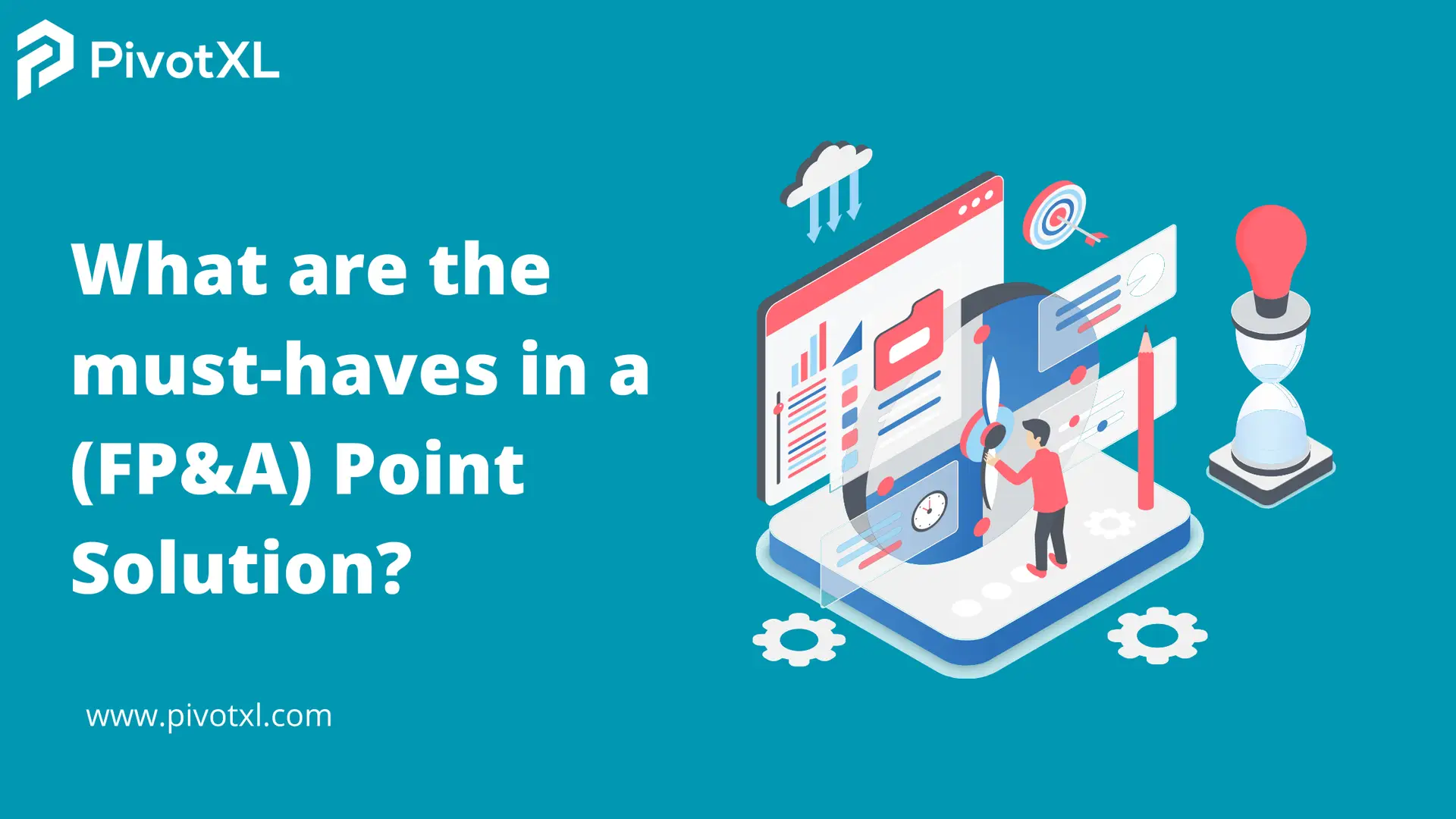 Must haves in a FP%A Point Solution