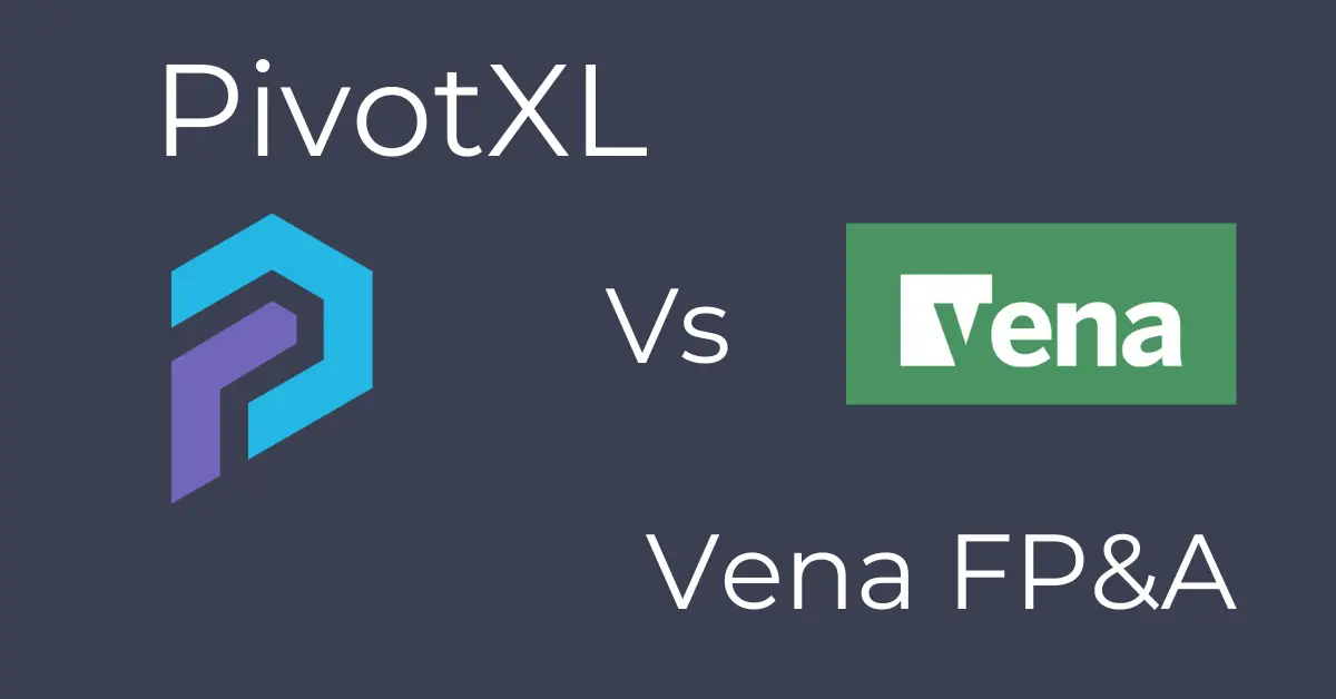 Vena FP&A vs PivotXL - Banner Image