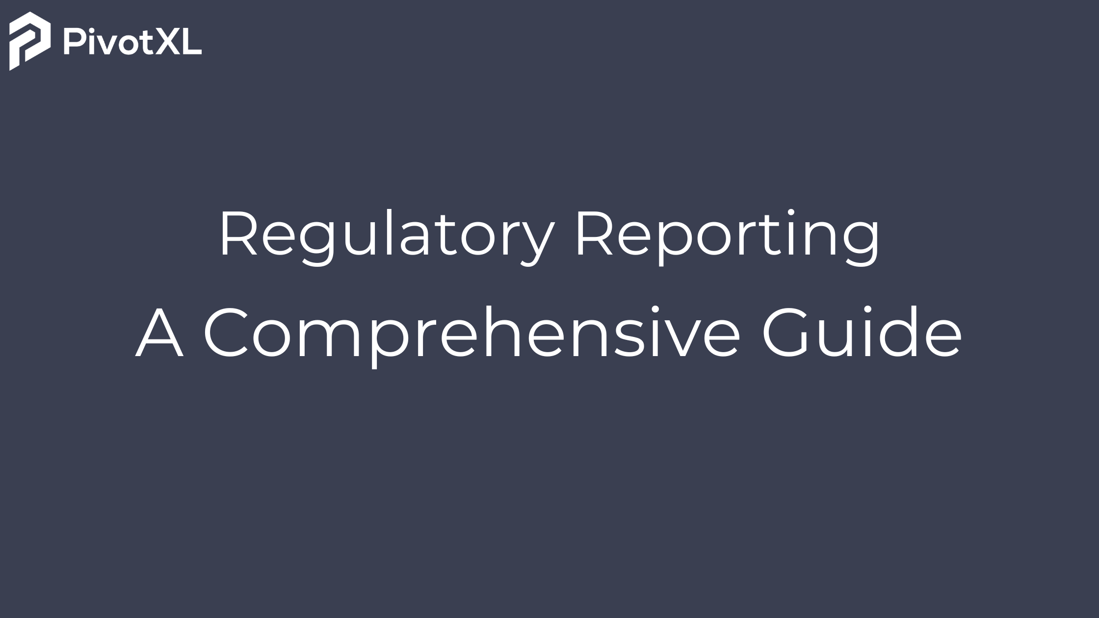 Regulatory Reporting