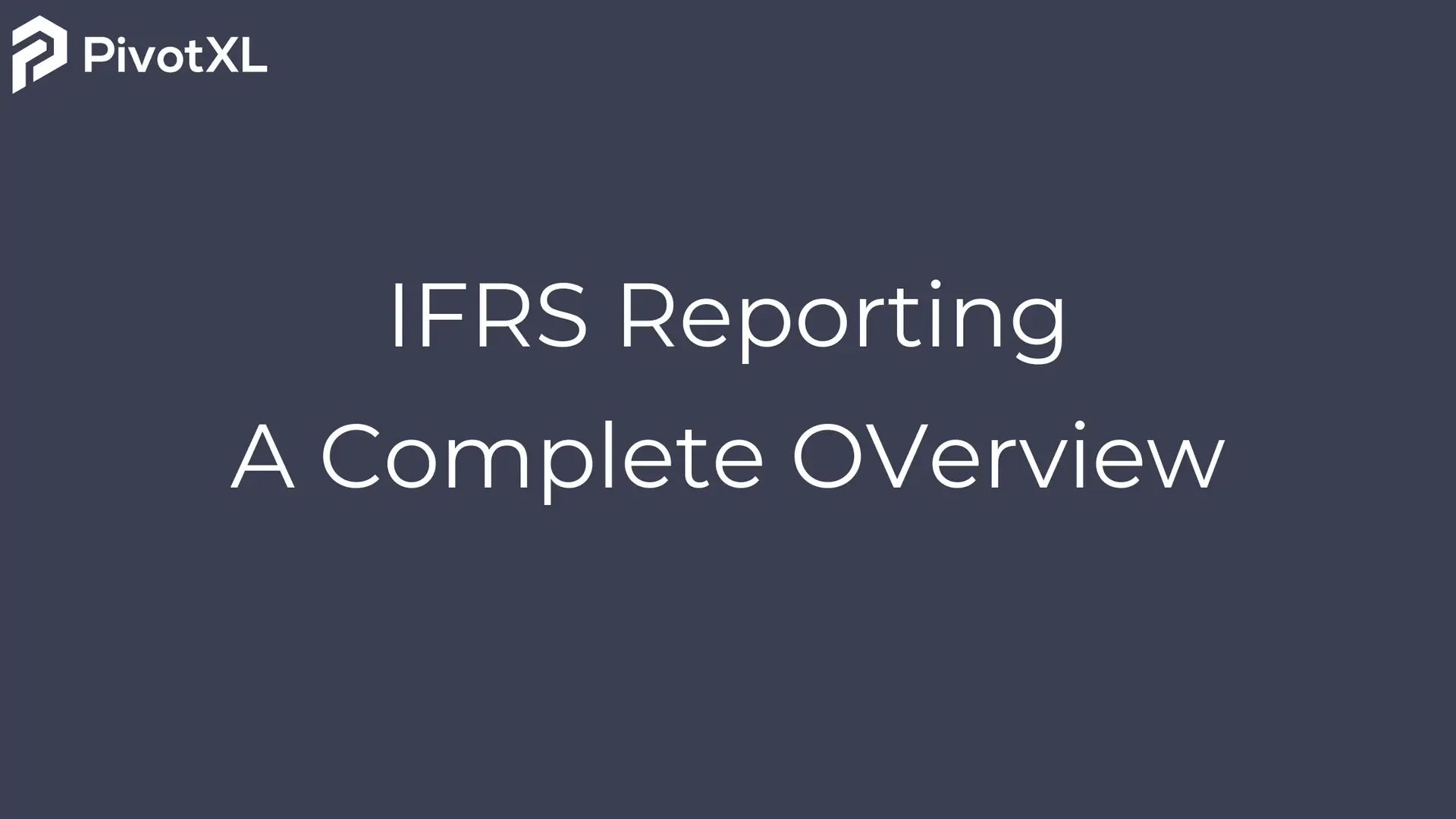 IFRS Reporting