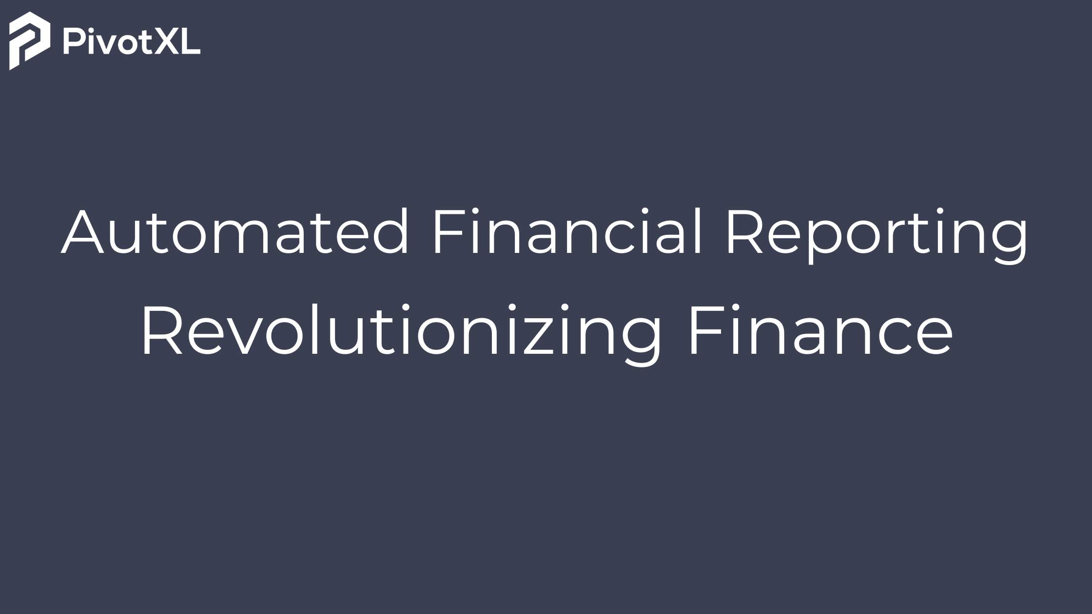 Automated Financial Reporting