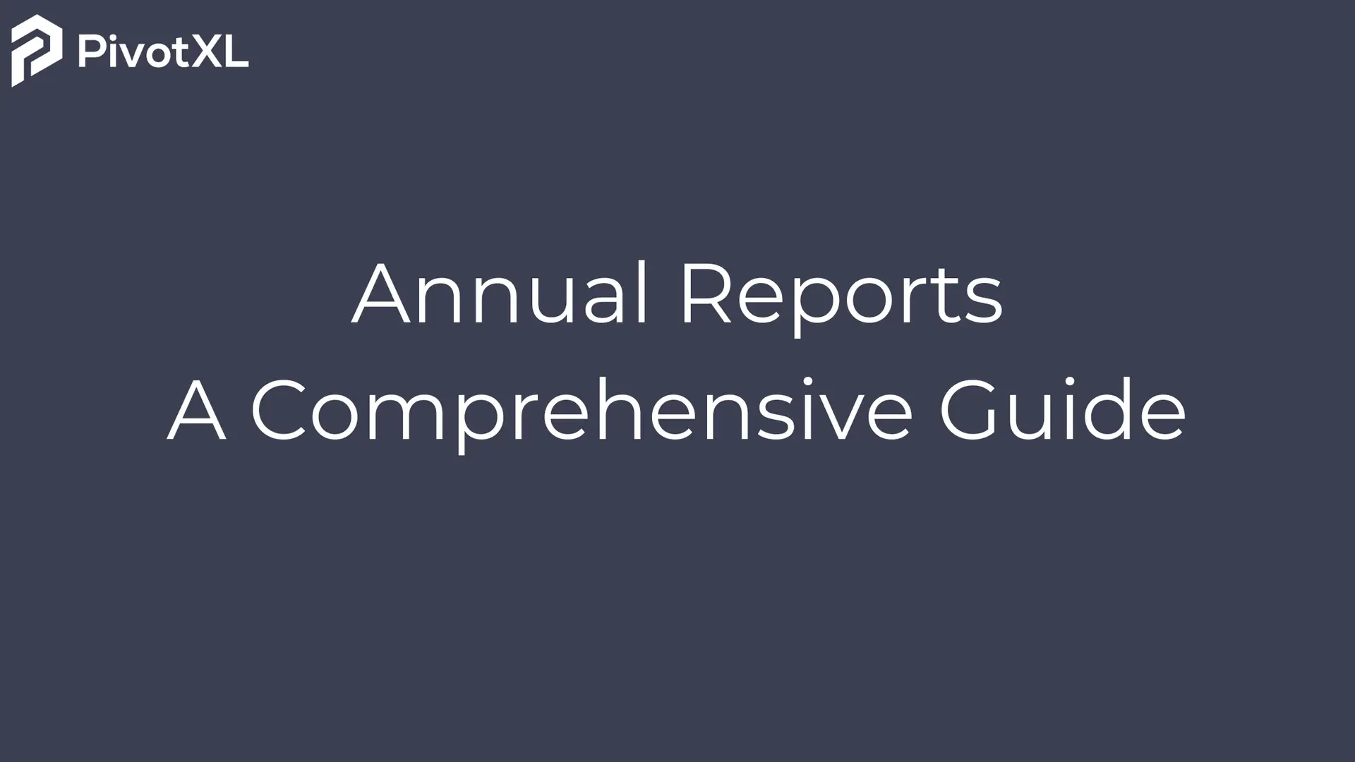 Annual Reports with PivotXL