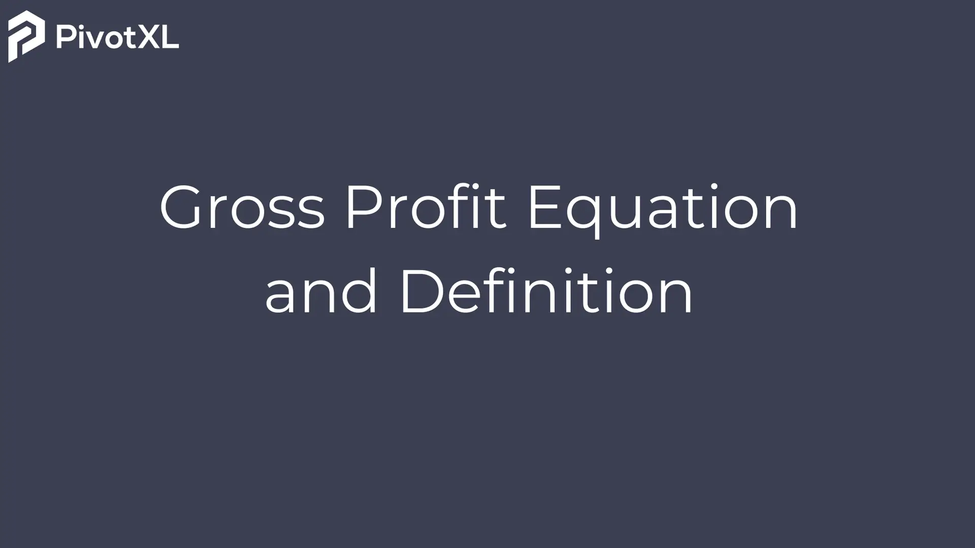 Gross Profit Equation and Definition