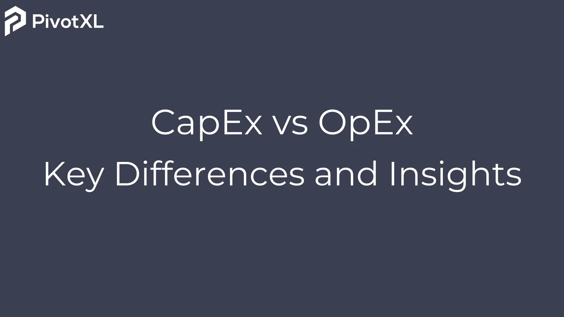 CapEx vs OpEx