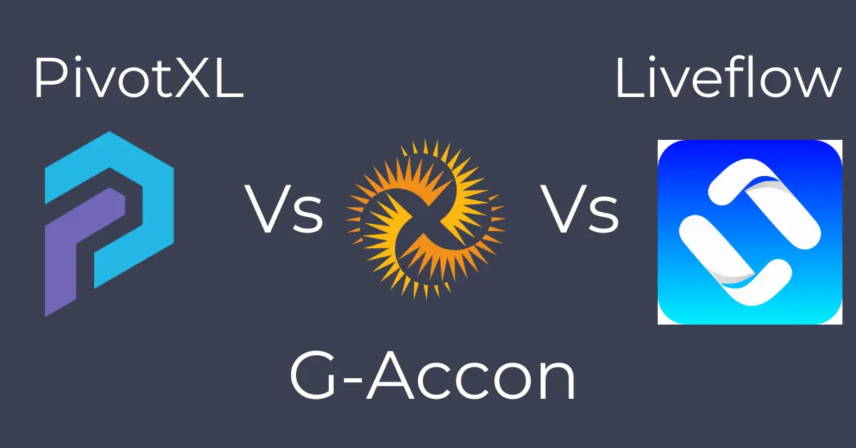 g accon vs liveflow vs pivotxl