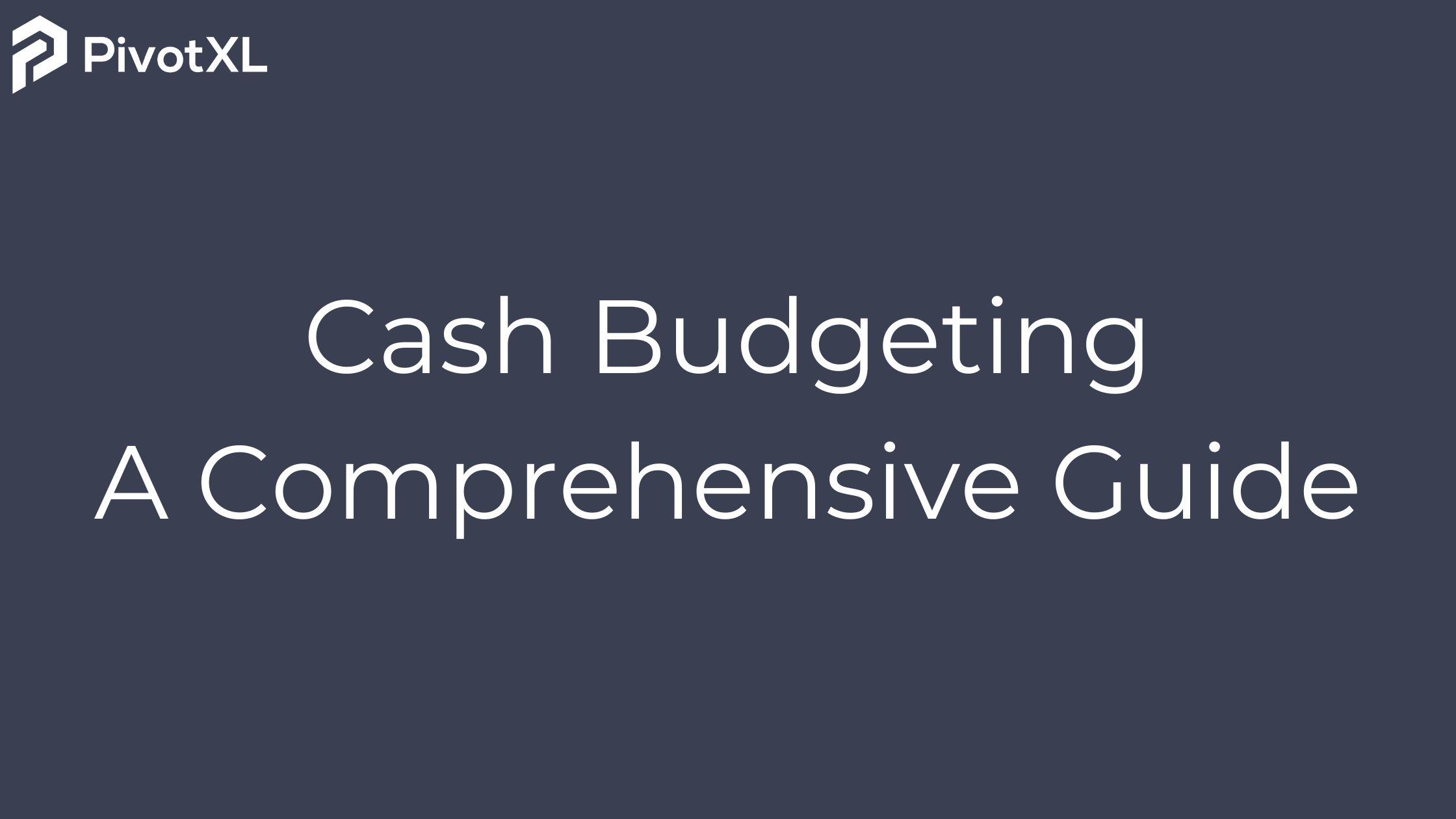 Cash Budgeting