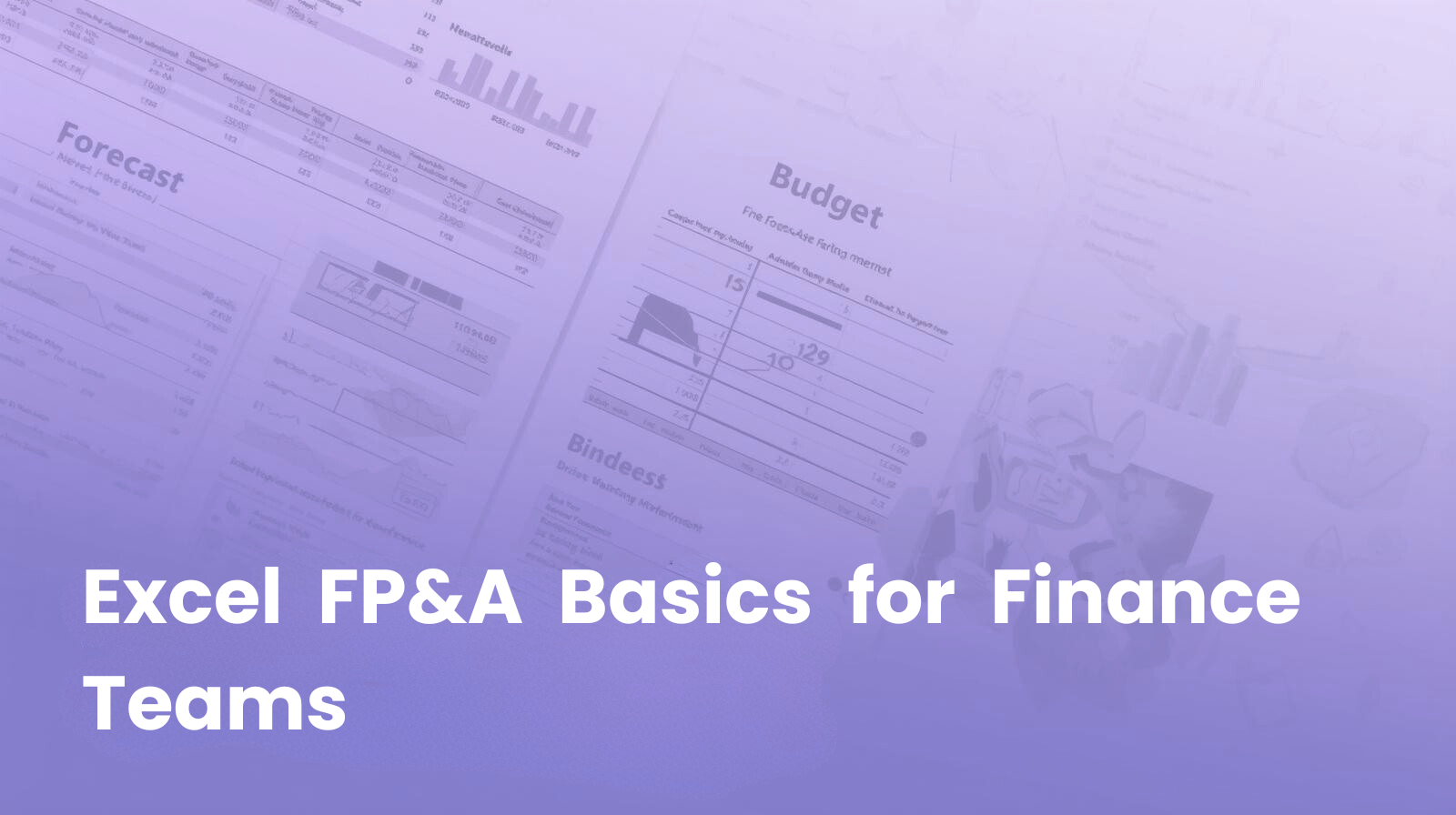 Chapter 2 — Excel Basics Every FP&A Analyst Should Master - PivotXL